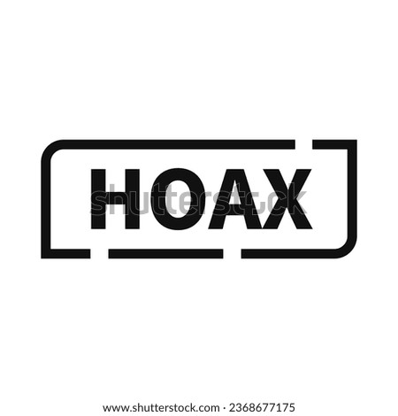 Hoax Stamp In Black Line Rectangle Shape For Fake Information
