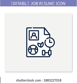 Hobbies line icon. Employee personal interests. Personal recruitment information. Job search, employment, career growth concept. Isolated vector illustration. Editable stroke 