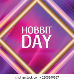 Hobbit Day. Design Suitable For Greeting Card Poster And Banner