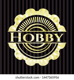 Hobby gold emblem or badge. Vector Illustration. Detailed.