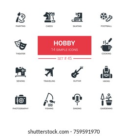 Hobby - line design icons set. Popular activities that we do for fun. Skating, football, painting, chess, theatre, cooking, sewing, traveling, guitar, hiking, photography, fishing, singing, gardening