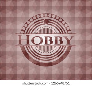 Hobby red seamless emblem or badge with abstract geometric polygonal pattern background.