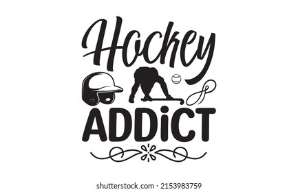 Hockey Addict - Golf Logo design, vintage retro crossed stick golf badge label design. Typography lettering quote design. softball mom. T-shirt mock-up vector. Eps 10 vector