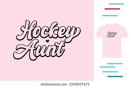 Hockey aunt t shirt design