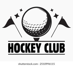 Hockey Club Svg,Funny Ice Hockey Shirt,Funny Hockey Team Svg,Hockey Sticks Funny Svg,Cut File,Hockey lover Svg,Silhouette,Typography,Commercial Use