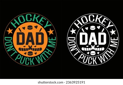 El papá de hockey no se mete conmigo en el diseño de camisetas