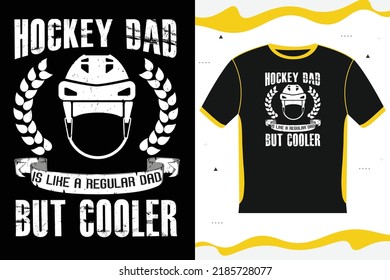 HOCKEY DAD ES COMO UNA PADRE PERIÓDICA PERO UN DISEÑO DE Camisetas MÁS FRÍO