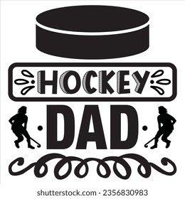 hockey dad t-shirt design vector file