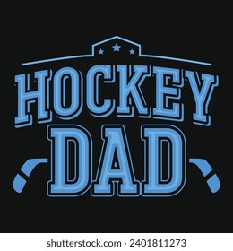 Hockey dad typography tshirt design 