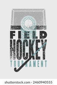 Hockey Field Tournament typographical vintage grunge style poster design. Vector illustration.