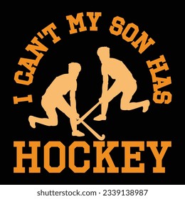 Hockey funny gift T-Shirt design .Here You Can find and Buy T Shirt Design Digital Files for yourself, friends and family, or anyone who supports your Special Day.