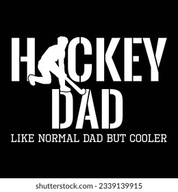 Hockey funny gift T-Shirt design .Here You Can find and Buy T Shirt Design Digital Files for yourself, friends and family, or anyone who supports your Special Day.