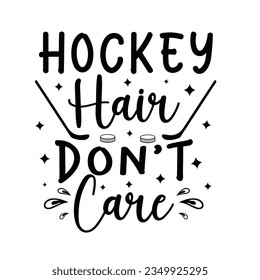 hockey hair don’t care, hockey T-shirt design vector Graphic, hockey t-shirt design SVG
 svg