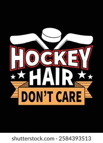 Hockey Hair Don't Care Cutting Printable Files