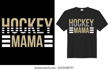 Hockey Mama Typografie Vektor T-Shirt Design. Perfekt für Drucksachen und Beutel, Aufkleber, Schlamm, Poster, Vorlage. Handgeschriebene Vektorgrafik. Einzeln auf schwarzem Hintergrund.