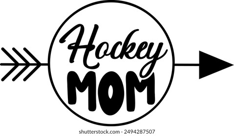 Hockey mom. Mother's day. Motherhood quote vector
