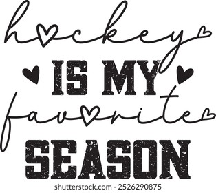 Hockey Is My Favorite Season, Ice Hockey, Winter Sports, Love Hockey