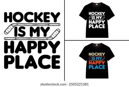 Hockey is My Happy Place t-shirt collection, T-shirt Design vector, Trendy