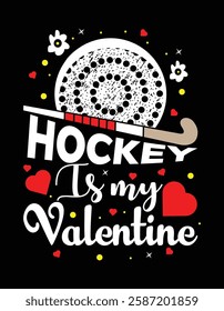 Hockey is my Valentine Digital Cutting Files