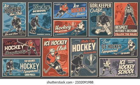 Hockey players. Ice hockey sport vintage posters and banners. Championship game, sport club or team and hokey outfit shop vector retro banners with player shooting puck, goalkeeper and referee