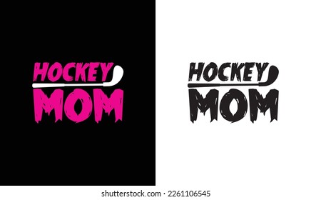 Hockey Quote T shirt design, typography