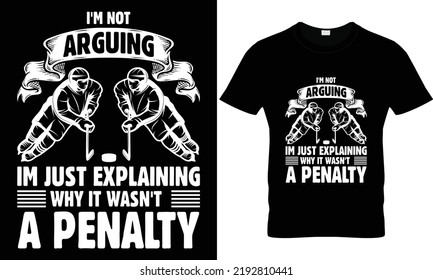 hockey quotes t shirt design 100% vector best Vector graphic for t shirt and other uses. print ready any products