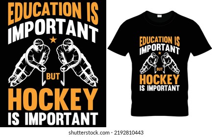 hockey quotes t shirt design 100% vector best Vector graphic for t shirt and other uses. print ready any products