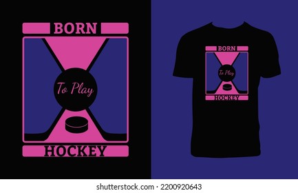 Hockey T Shirt Design And Vector Illustration.