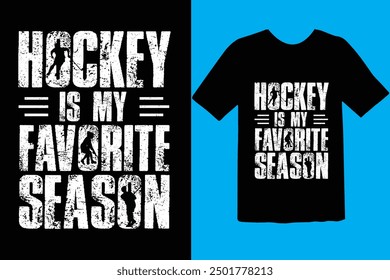 Hockey t shirt design Vector template. Hockey is my favorite season t shirts design vector illustration. Hockey T Shirt design, Ice hockey, t shirt design vector, Trendy, apparel, retro, Game, video