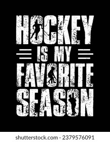 Hockey T-shirt Design Hockey Is My Favorite Season