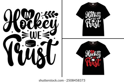 In Hockey We Trust t-shirt collection, T-shirt Design vector, Trendy