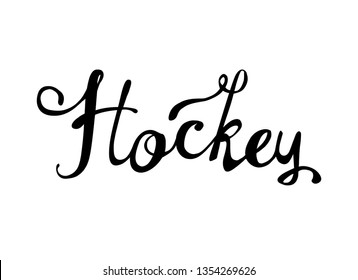 Hockey. Word of vector calligraphic hand written letters