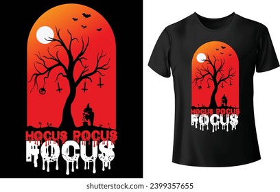 Hocus Pocus Focus T Shirt Design for Halloween