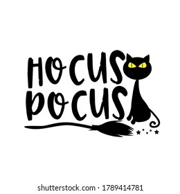 Hocus Pocus- funny Halloween text with black cat and broom. Good for t shirt print, greeting card, poster, banner, decor, and gifts design.