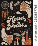 Hocus Pocus - hand drawn lettering phrase. Hand drawn vintage poster with decorative spooky elements, taro cards, dream catcher, magic potions, leaves, mushrooms.