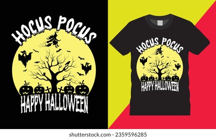 Hocus pocus happy Halloween  graphic vector t-shirt template design.cute spooky horror house trees Scary Ghost witch season typography white background isolated illustration print for ready