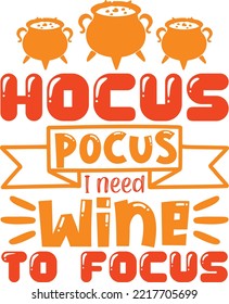 hocus pocus i need wine to focus