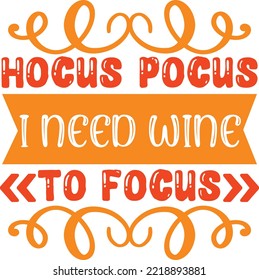 hocus pocus i need wine to focus