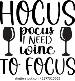 Hocus pocus i need wine to focus