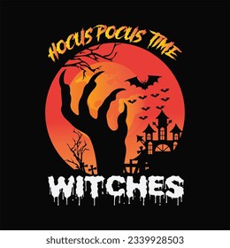 Hocus pocus time witches 10 t-shirt design. Here You Can find and Buy t-Shirt Design. Digital Files for yourself, friends and family, or anyone who supports your Special Day and Occasions.