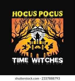 Hocus pocus time witches 6 t-shirt design. Here You Can find and Buy t-Shirt Design. Digital Files for yourself, friends and family, or anyone who supports your Special Day and Occasions.