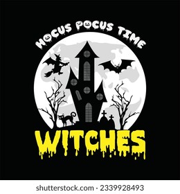 Hocus pocus time witches 8 t-shirt design. Here You Can find and Buy t-Shirt Design. Digital Files for yourself, friends and family, or anyone who supports your Special Day and Occasions.