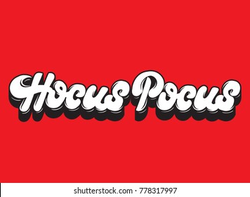 Hocus Pocus. Vector handwritten lettering. Template for card, poster, banner, print for t-shirt, textiles. label.