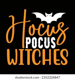 Hocus Pocus Witches,  New Halloween SVG Design Vector File.