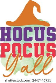 hocus pocus y'all T shirt Design Lover