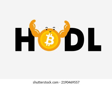 Hodl Bitcoin btc cartoon vector Illustration. Best used for tshirt, mug, crypto meme, posters, web design, marketing. Cryptocurrency cartoon concept.