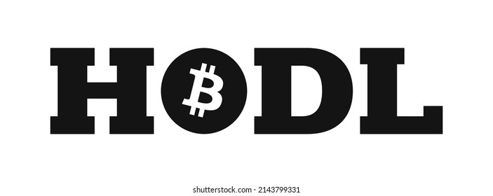 Hodl Bitcoin BTC icon cryptocurrency vector Illustration. Best used for tshirt, mugs, crypto memes, posters, web design, marketing, bull and bear market trading.