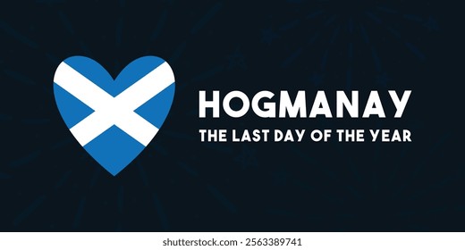 Hogmanay. The last day of the year. December. Banner, card, background. Eps 10.