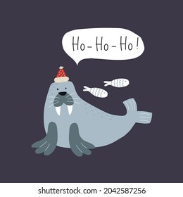 Ho-Ho-Ho. Cartoon walrus, hand drawing. holiday theme. Colorful vector illustration in flat style. design for greeting cards, print, poster