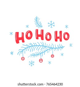 Hohoho Christmas pattern. Holiday theme lettering. Hand drawn pine and snowflakes, Christmas ornaments, Holiday decorations for gift wrap. Blue and red festive postcard / print / package. Santa vector